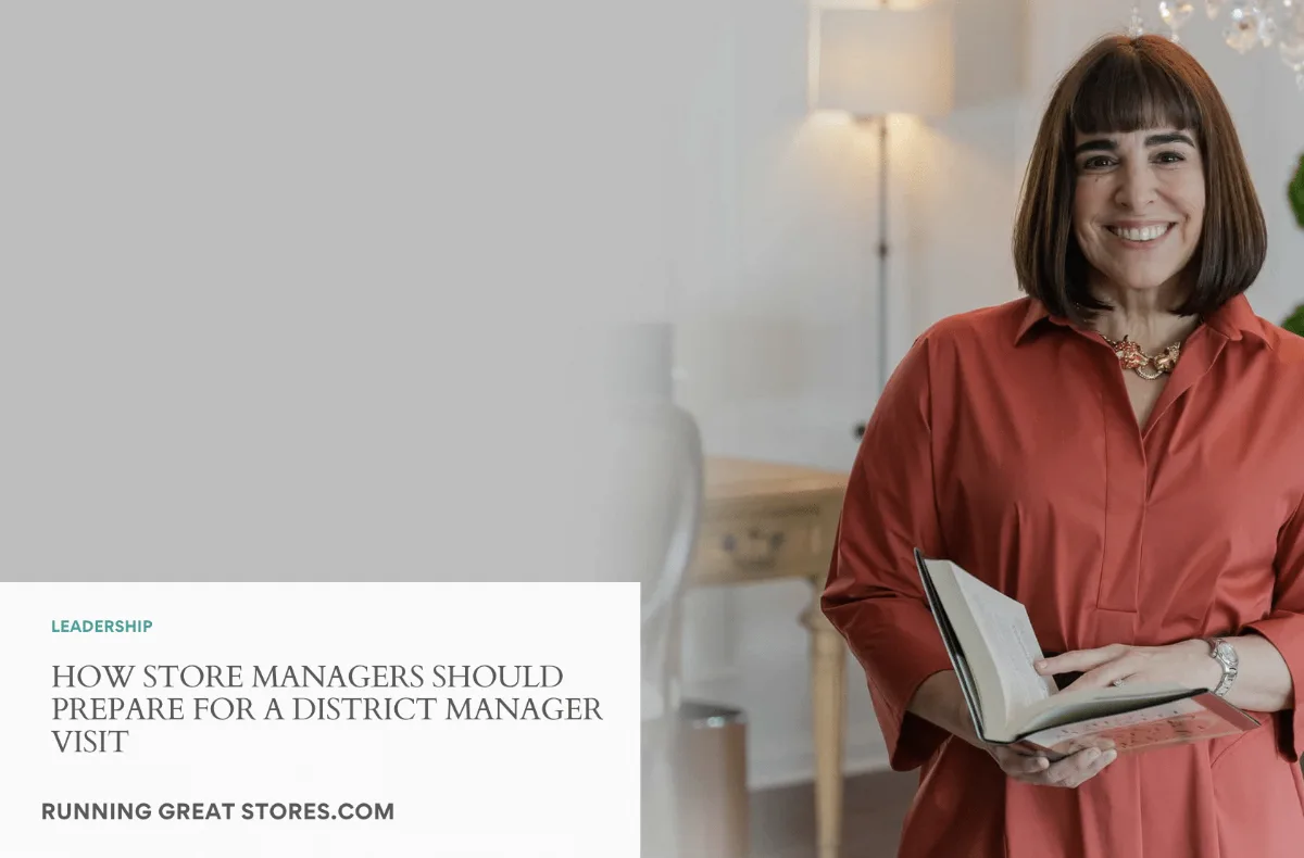 Featured image for “How Store Managers Should Prepare for a District Manager Visit”