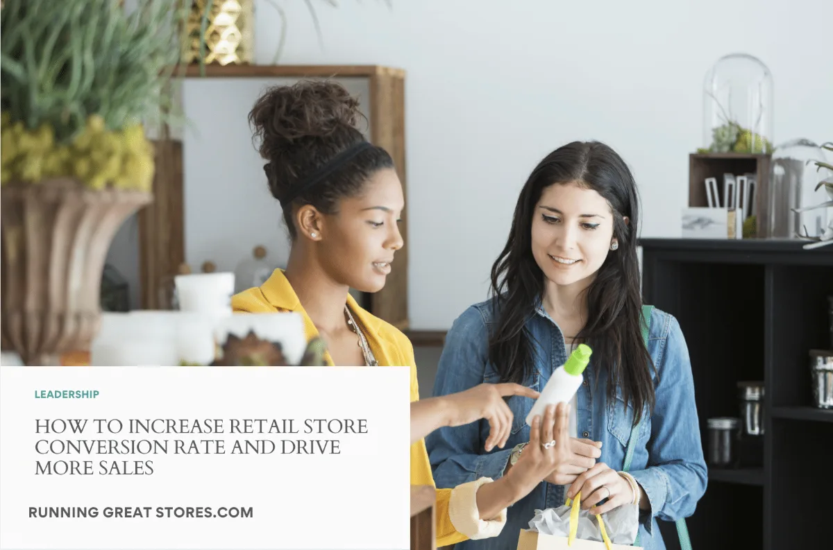 Featured image for “How to Increase Retail Store Conversion Rate and Drive More Sales”